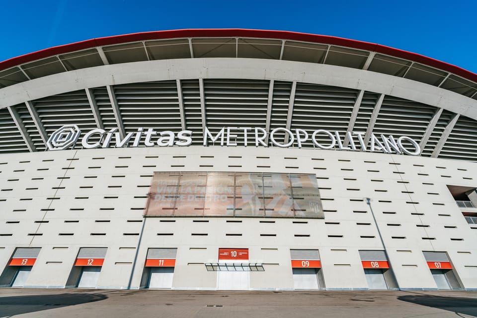 Madrid: Atlético de Madrid Stadium Entry - Should you book Atlético’s Metropolitano stadium entry?